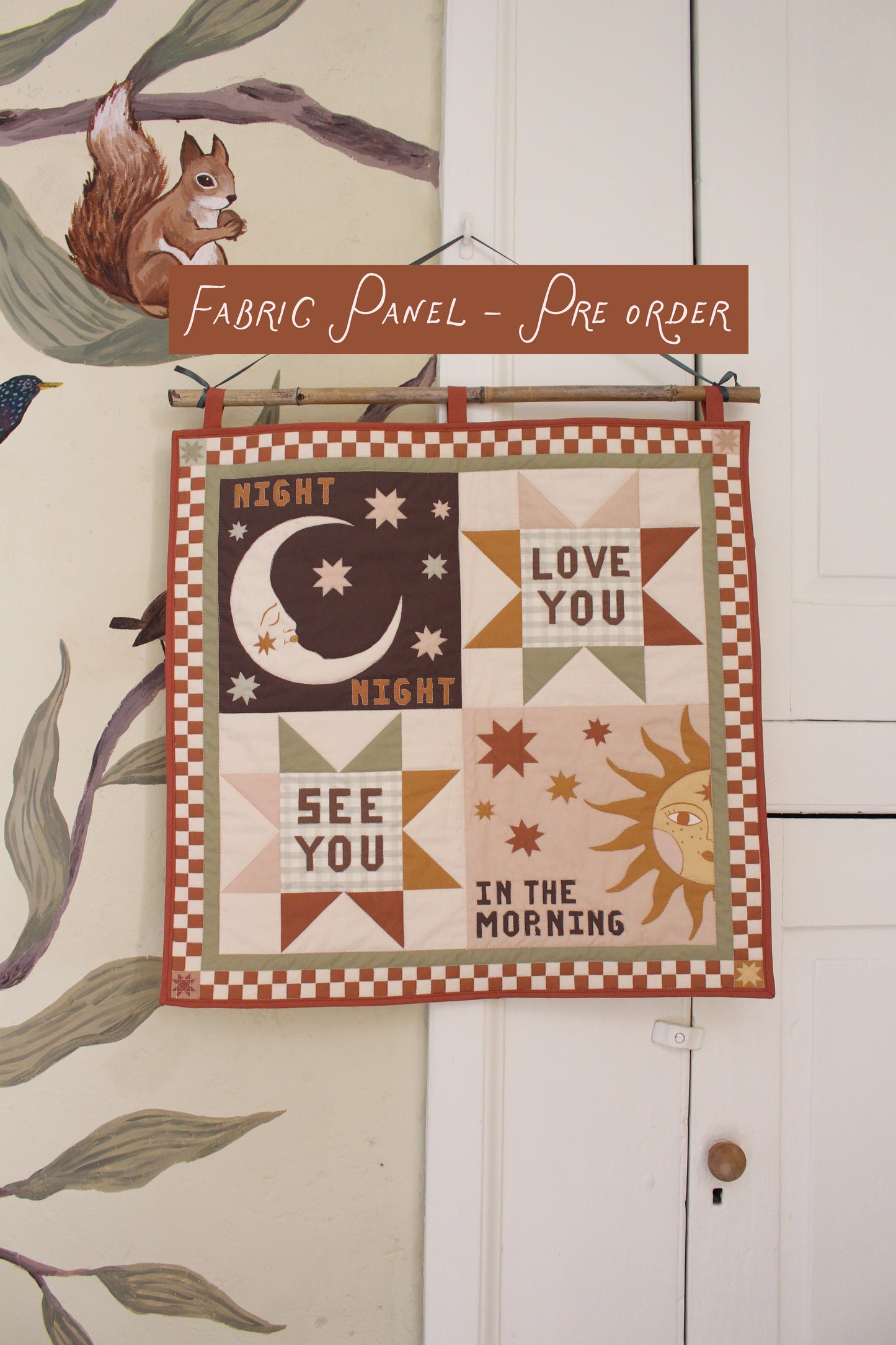 PREORDER - Night night, love you, see you in the morning - Fabric Panel